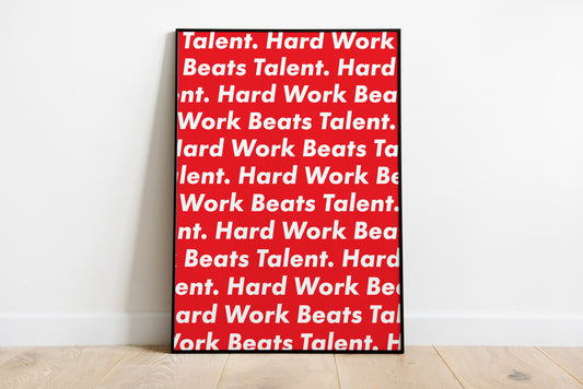 Hard Work Beats Talent Red
